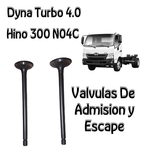 Valvula De Admision Y Escape Toyota Dyna Turbo 4.0 Hino 300 