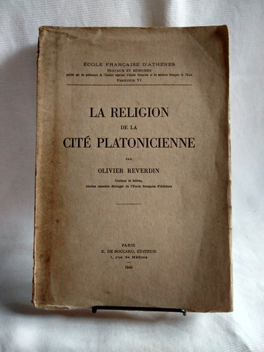 Religion De La Cite Platonicienn  Olivier Reverdin  Frances