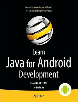 Libro Learn Java For Android Development - Jeff Friesen