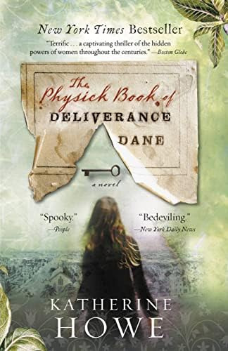 The Physick Book Of Deliverance Dane, De Howe, Katherine. Editorial Hachette Books, Tapa Blanda En Inglés