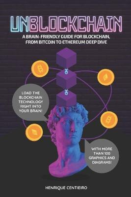 Libro Unblockchain : A Brain-friendly Guide For Blockchai...