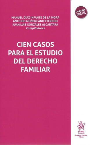 Cien Casos Para El Estudio Del Derecho Familiar