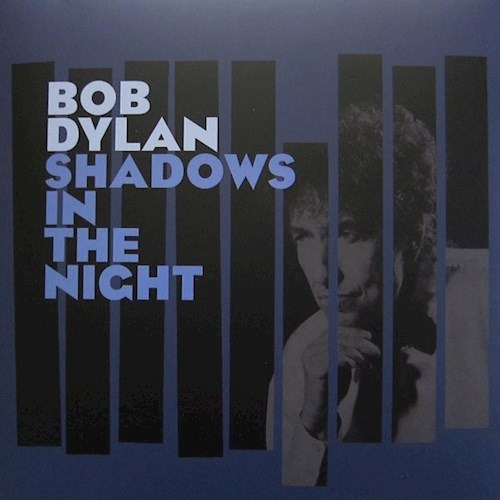 Shadows In The Night - Dylan Bob (vinilo)