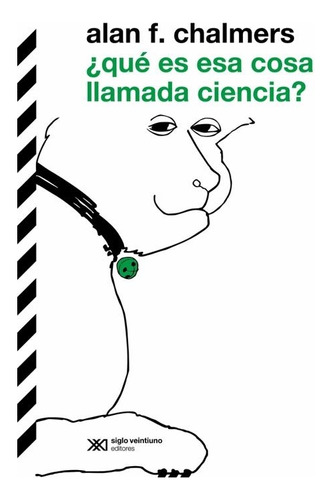 Que Es Esa Cosa Llamada Ciencia?