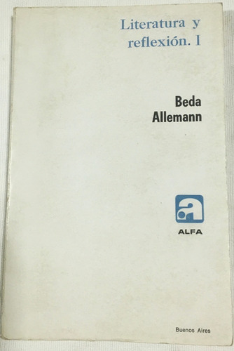 Libro Literatura Y Reflexión  1 Y 2 Beda Alleman Alfa