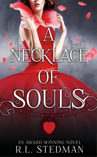 A Necklace Of Souls, De Stedman, R. L.. Editorial Createspace, Tapa Blanda En Inglés