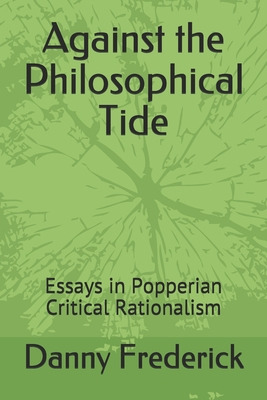 Libro Against The Philosophical Tide: Essays In Popperian...