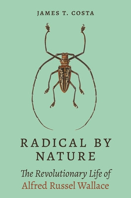 Libro Radical By Nature: The Revolutionary Life Of Alfred...