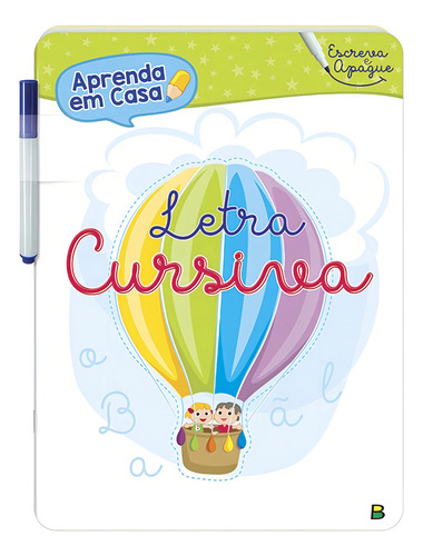 Aprenda em Casa - Escreva e Apague: Letra Cursiva, de © Todolivro Ltda.. Editorial Brasileitura em português, 2020