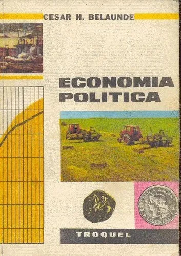 Cesar H. Belaunde: Economía Política