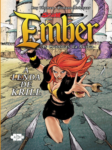 Ember : A lenda de Krill, de Thomas, Roy. Ember (1), vol. 1. Editorial Avec Editora e Comércio de Livros Ltda., capa mole em português, 2016