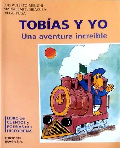 Tobías Y Yo Una Aventura Increíble - Luis A Menghi - Nuevo