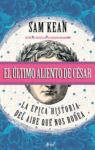 Libro El Ãºltimo Aliento De Cã©sar - Kean, Sam