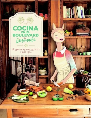 Cocina En El Boulevard By Limonada Ferrucci Laureana