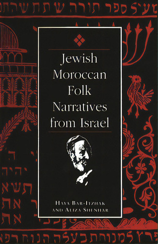 Jewish Moroccan Folk Narratives From Israel, De Bar-itzhak, Haya. Editorial Wayne St Univ Pr, Tapa Blanda En Inglés