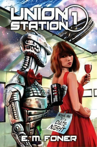 Date Night On Union Station, De E M Foner. Editorial Foner Books, Tapa Blanda En Inglés
