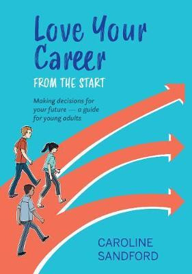 Libro Love Your Career From The Start : Making Decisions ...