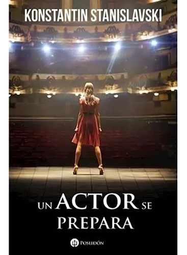Un Actor Se Prepara - Stanislavski K. - Del Fondo - #l