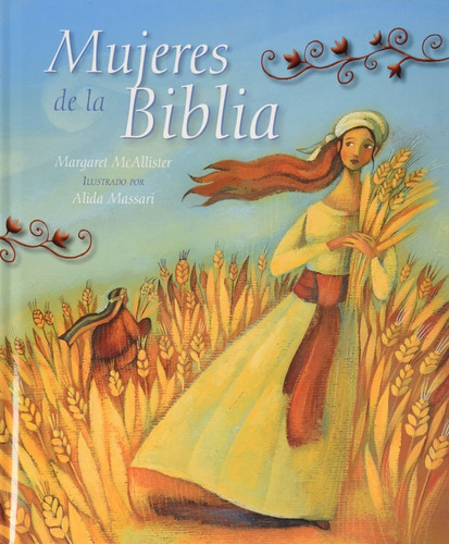 Mujeres De La Biblia - M. Mcallister / A. Massari