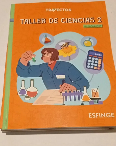 Taller De Ciencias 2 - Esfinge Trayectos - Bachillerato