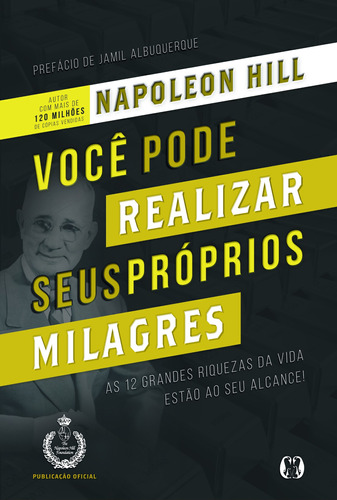 Você pode realizar seus próprios milagres, de Hill, Napoleon. Editora CDG Edições e Publicações Eireli, capa mole em português, 2017