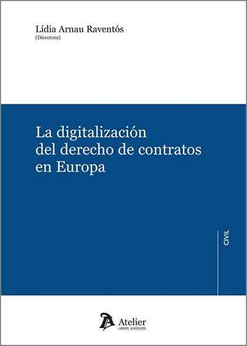 La Digitalizacion Del Derecho De Contratos En Europa - Lidia