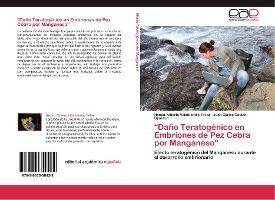 Libro Dano Teratogenico En Embriones De Pez Cebra Por Man...