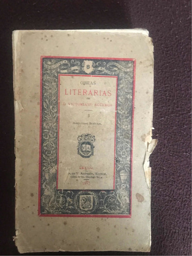 Victoriano Agüeros: Obras Literarias 1897 Libro Antiguo