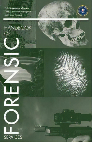 Fbi Handbook Of Forensic Science, De Fbi Laboratory Service. Editorial Books Express Publishing, Tapa Blanda En Inglés