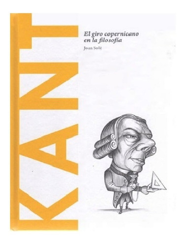 Kant | El Giro Copernicano En La Filosofía | La Nación