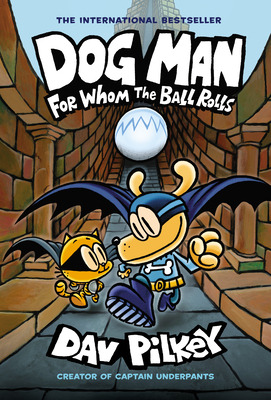 Libro Dog Man: For Whom The Ball Rolls: A Graphic Novel (...