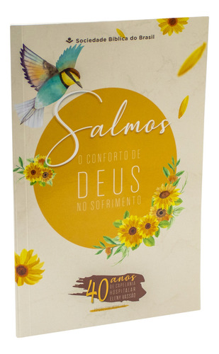 Salmos: O Conforto De Deus No Sofrimento - Sbb: O Conforto De Deus No Sofrimento, De Varios., Vol. 1. Editorial Sbb, Capa Mole, Edição 1ª Edição Em Português