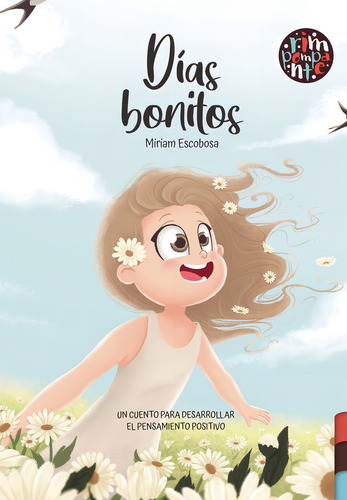Dãâas Bonitos, De Escobosa, Miriam. Editorial Rimpompante, Tapa Dura En Español