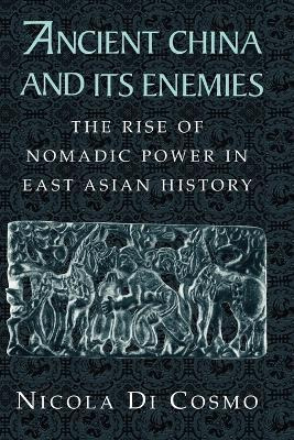 Libro Ancient China And Its Enemies : The Rise Of Nomadic...
