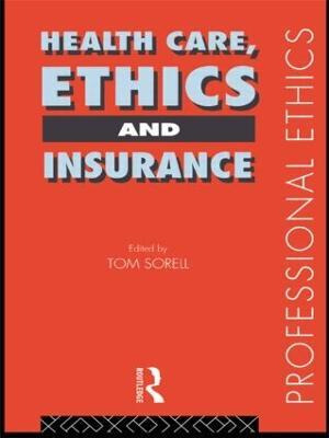 Libro Health Care, Ethics And Insurance - Professor Tom S...