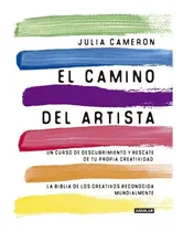 Comprar El Camino Del Artista - Julia Cameron