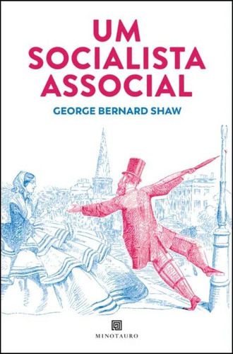 Um Socialista Associal, De Shaw, George Bernard. Editora Minotauro Em Português