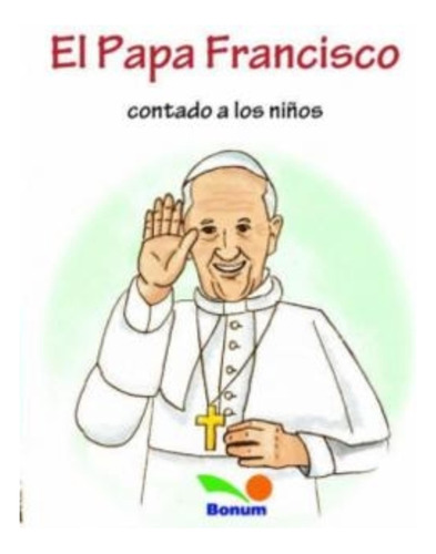 Papa Francisco Contado A Los Niños