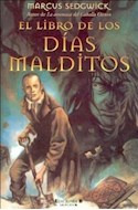 Libro Libro De Los Dias Malditos (escritura Desatada) De Sed