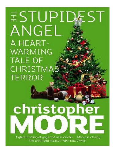 The Stupidest Angel: A Heartwarming Tale Of Christmas . Ew08