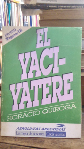 El Yaciyatere - H. Quiroga