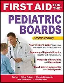 First Aid For The Pediatric Boards, Second Edition (first Ai