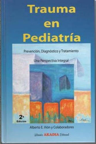 Trauma En Pediatria - Iñon - Akadia