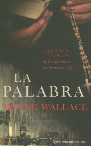 La Palabra, De Irving Wallace. Editorial Planeta En Español