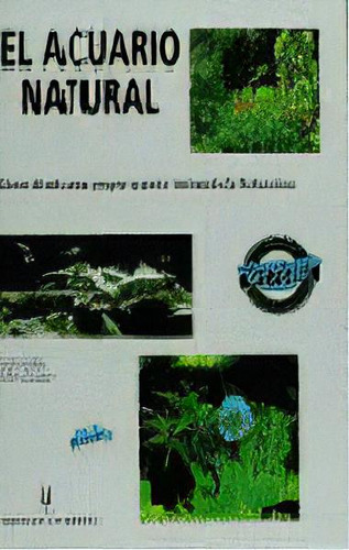 El Acuario Natural, De Yoshino, Satoshi. Editorial Editorial Hispano Europea, S.a., Tapa Dura En Español, 2002