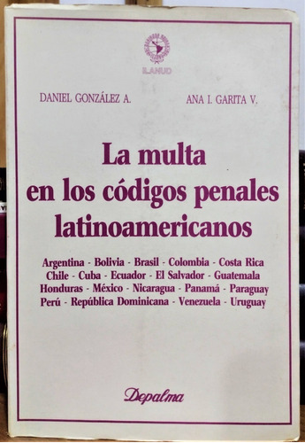 La Multa En Los Códigos Penales Latinoamericanos. González