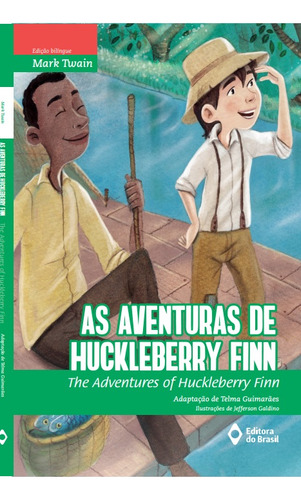 As Aventuras De Huckleberry Finn: The Adventures Of Huckleberry Finn, De Mark Twain; Telma Guimarães., Vol. Padrao. Editora Do Brasil, Capa Mole, Edição 1 Em Português/inglês, 2022