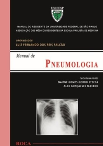 Pneumologia - Manual do Residente da Universidade Federal de São Paulo (UNIFESP), de Cohen, Moisés. Editora Guanabara Koogan Ltda., capa dura em português, 2010