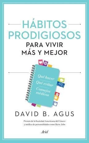 Habitos Prodigiosos Para Vivir Mas Y Mejor - Agus David B.