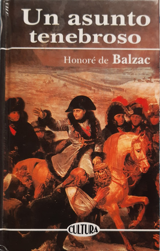 Un Asunto Tenebroso Honoré De Balzac